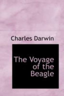 The Voyage of the Beagle The Voyage of the Beagle