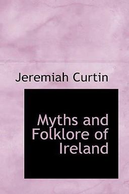 Myths and Folklore of Ireland