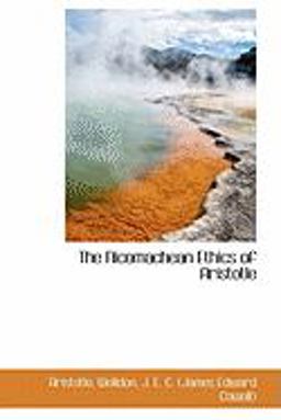 The Nicomachean Ethics of Aristotle