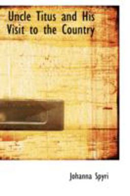 Uncle Titus and His Visit to the Country