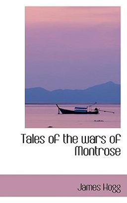 Tales of the Wars of Montrose