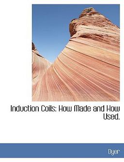Induction Coils Induction Coils