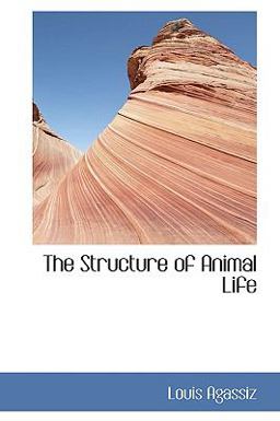 The Structure of Animal Life