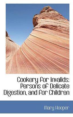 Cookery for Invalids