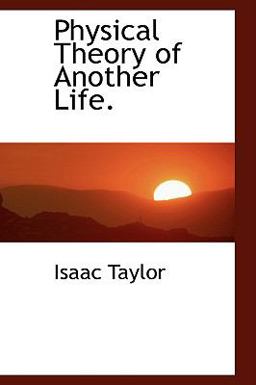 Physical Theory of Another Life