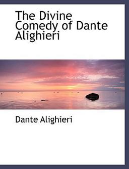 The Divine Comedy of Dante Alighieri