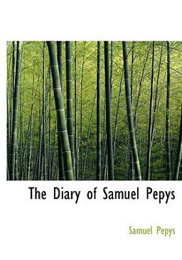 The Diary of Samuel Pepys