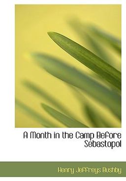 A Month in the Camp Before Sebastopol