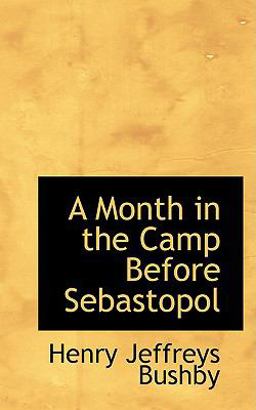 A Month in the Camp Before Sebastopol