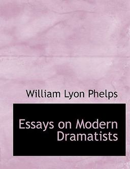 Essays on Modern Dramatists