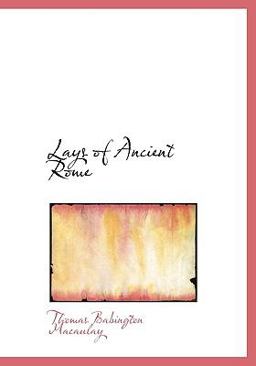 Lays of Ancient Rome