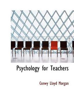 Psychology for Teachers Psychology for Teachers
