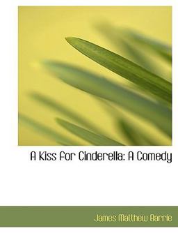 A Kiss for Cinderell