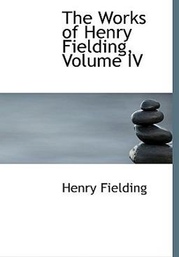 The Works of Henry Fielding