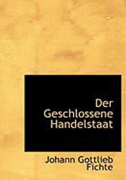 Der Geschlossene Handelstaat