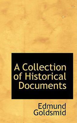 A Collection of Historical Documents