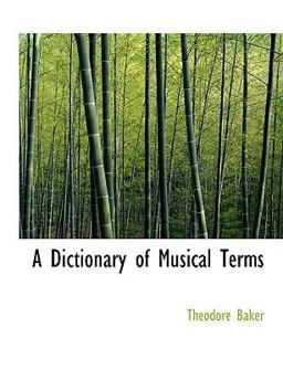 A Dictionary of Musical Terms