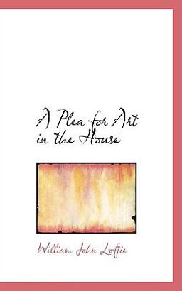 A Plea for Art in the House