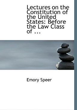 Lectures on the Constitution of the United States