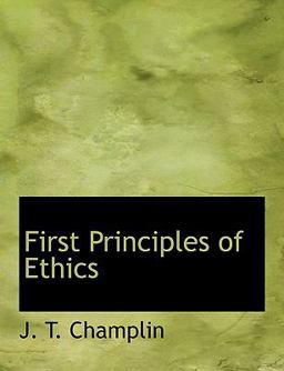 First Principles of Ethics