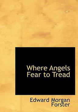 Where Angels Fear to Tread