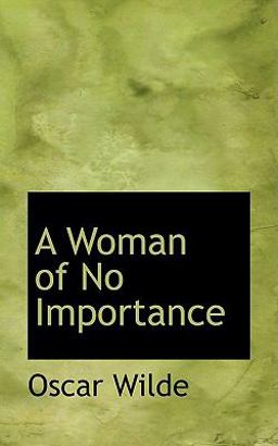 A Woman of No Importance