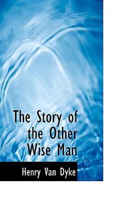 The Story of the Other Wise Man