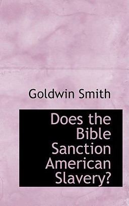 Does the Bible Sanction American Slavery?