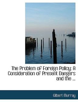 The Problem of Foreign Policy
