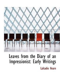 Leaves from the Diary of an Impressionist