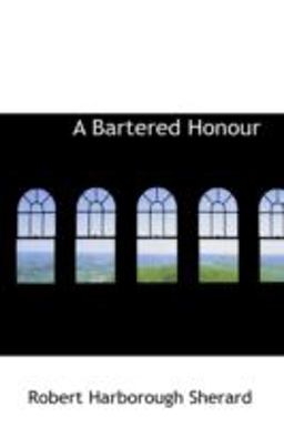 A Bartered Honour A Bartered Honour