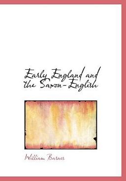 Early England and the Saxon-English Early England and the Saxon-English