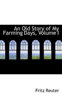An Old Story of My Farming Days