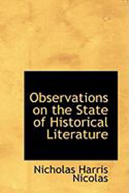 Observations on the State of Historical Literature