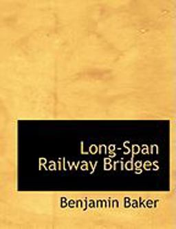 Long-Span Railway Bridges