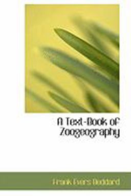 A Text-Book of Zoogeography