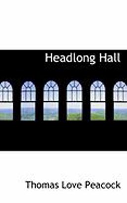 Headlong Hall Headlong Hall