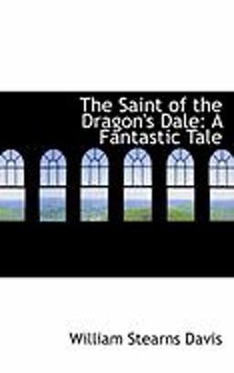 The Saint of the Dragon's Dale The Saint of the Dragon's Dale