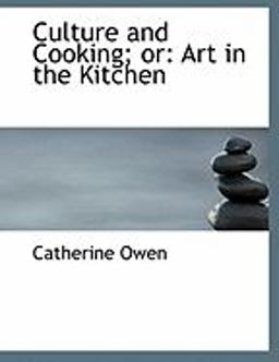 Culture and Cooking; Or