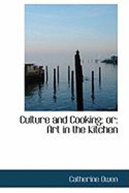 Culture and Cooking; Or