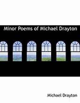 Minor Poems of Michael Drayton