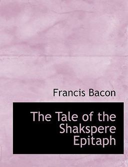 The Tale of the Shakspere Epitaph