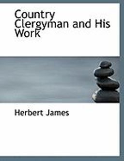 Country Clergyman and His Work