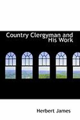 Country Clergyman and His Work