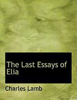 The Last Essays of Elia