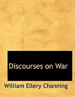 Discourses on War