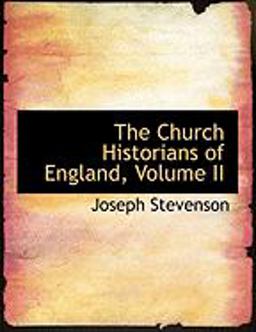 The Church Historians of England The Church Historians of England