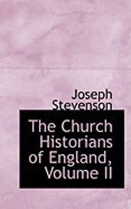 The Church Historians of England The Church Historians of England