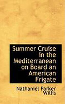 Summer Cruise in the Mediterranean on Board an American Frigate