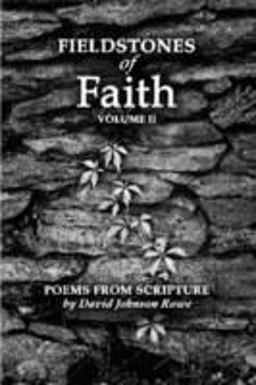 Fieldstones of Faith Volume II